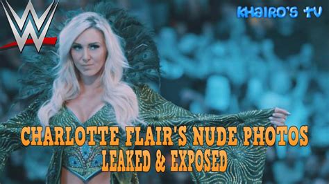 charlotte flair leaked|WWE News: Charlotte Flair reacts to compromising photos of her。